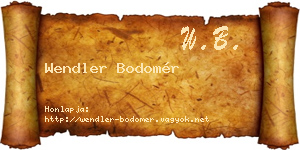 Wendler Bodomér névjegykártya